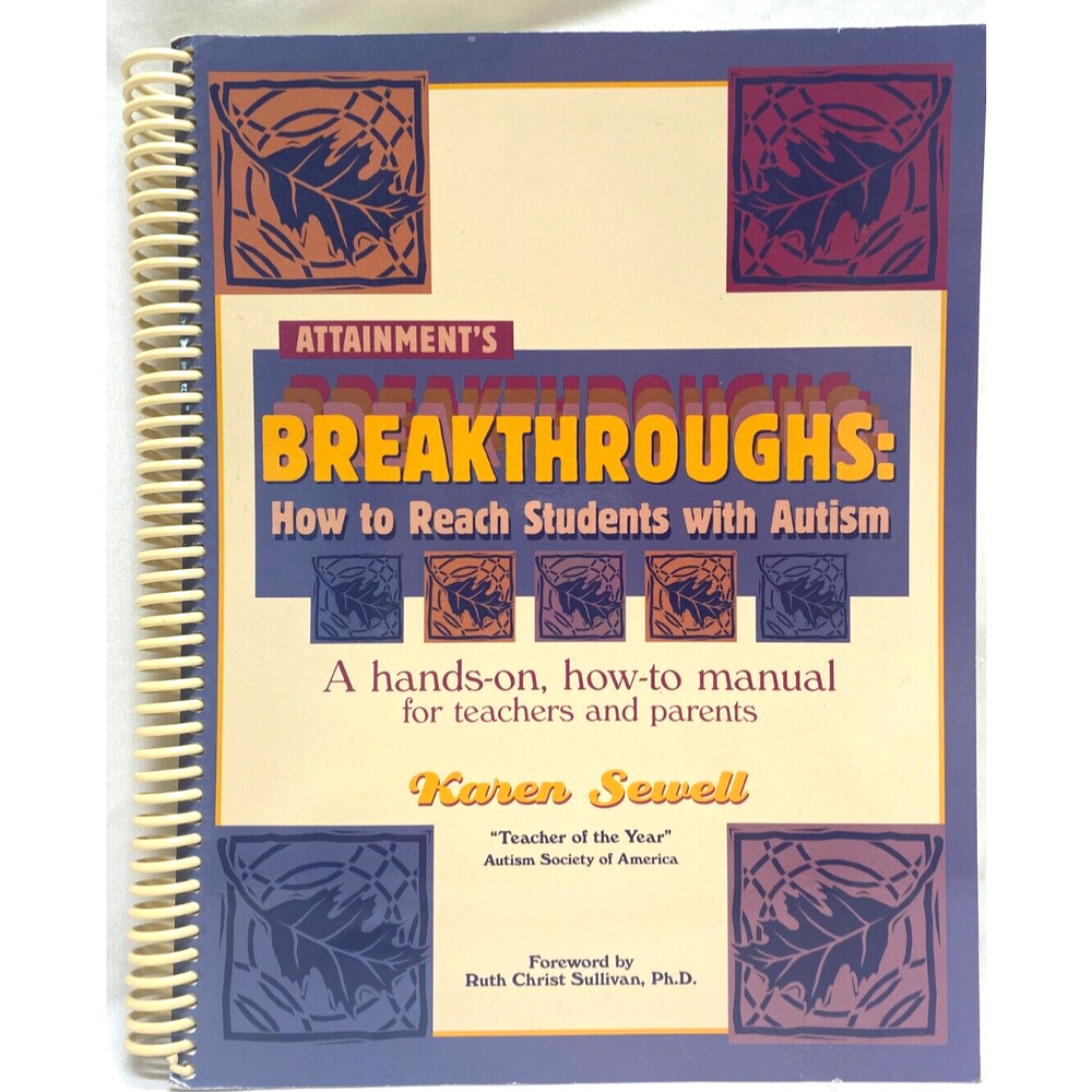 Breakthroughs: How to Reach Students With Autism by Sewell, Karen L. Book The